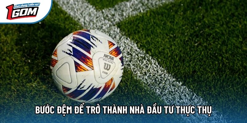 Bước đệm để trở thành nhà đầu tư thực thụ Bước đệm để trở thành nhà đầu tư thực thụ